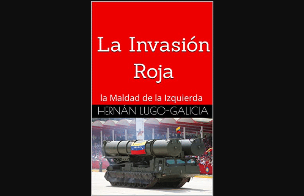 «La Invasión Roja», el impactante libro que revela la traición del chavismo militar contra Venezuela
